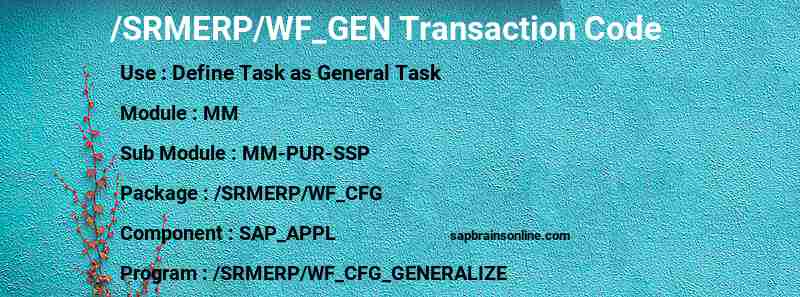 SAP /SRMERP/WF_GEN transaction code