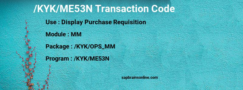 SAP /KYK/ME53N transaction code