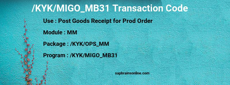 SAP /KYK/MIGO_MB31 transaction code