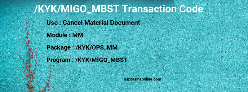 SAP /KYK/MIGO_MBST transaction code