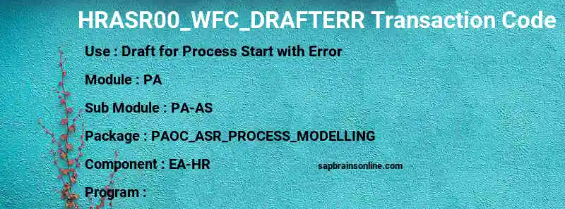 SAP HRASR00_WFC_DRAFTERR transaction code