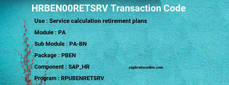 SAP HRBEN00RETSRV transaction code