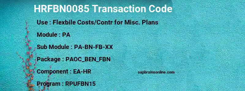 SAP HRFBN0085 transaction code