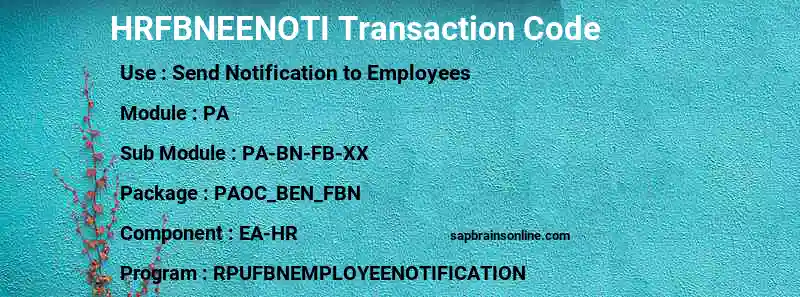 SAP HRFBNEENOTI transaction code