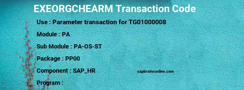 SAP EXEORGCHEARM transaction code