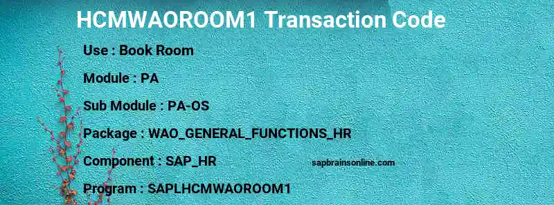 SAP HCMWAOROOM1 transaction code
