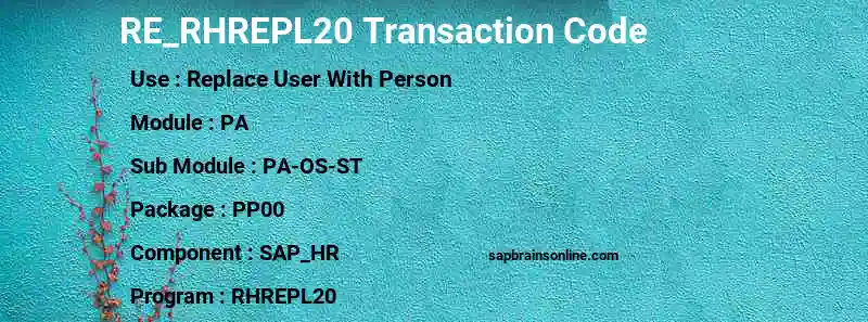 SAP RE_RHREPL20 transaction code