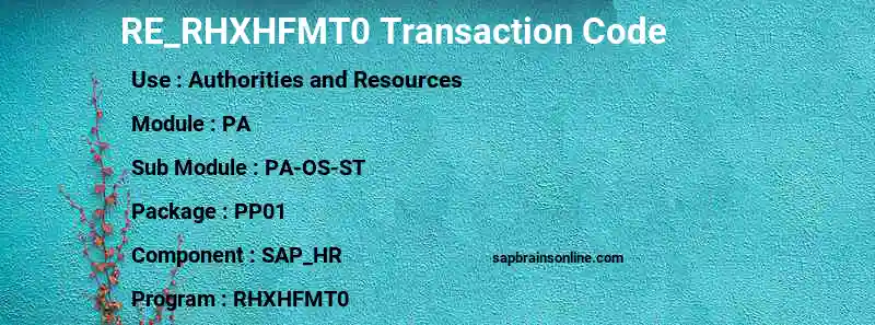 SAP RE_RHXHFMT0 transaction code