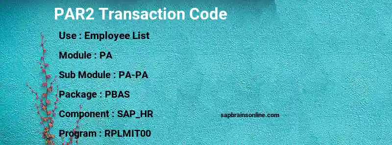 SAP PAR2 transaction code