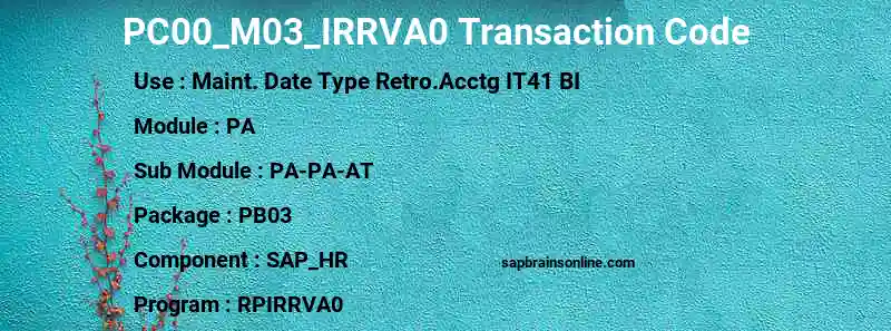 SAP PC00_M03_IRRVA0 transaction code