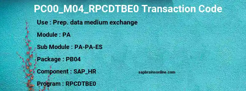 SAP PC00_M04_RPCDTBE0 transaction code