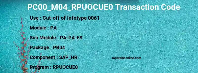 SAP PC00_M04_RPUOCUE0 transaction code