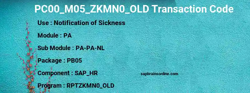 SAP PC00_M05_ZKMN0_OLD transaction code