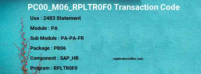 SAP PC00_M06_RPLTR0F0 transaction code