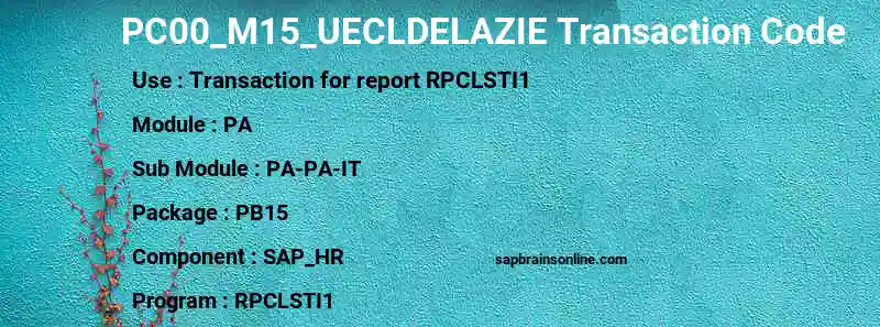 SAP PC00_M15_UECLDELAZIE transaction code