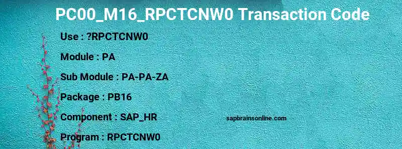 SAP PC00_M16_RPCTCNW0 transaction code