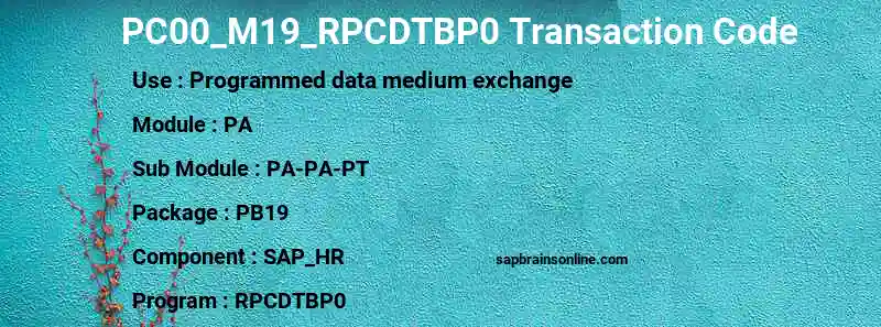 SAP PC00_M19_RPCDTBP0 transaction code