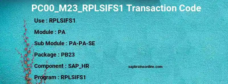 SAP PC00_M23_RPLSIFS1 transaction code
