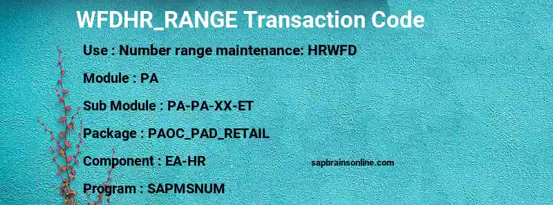 SAP WFDHR_RANGE transaction code