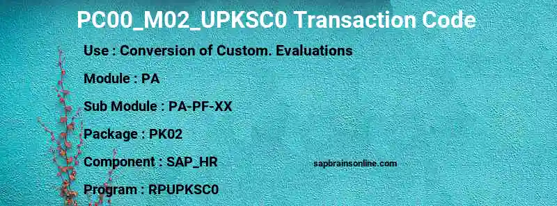 SAP PC00_M02_UPKSC0 transaction code