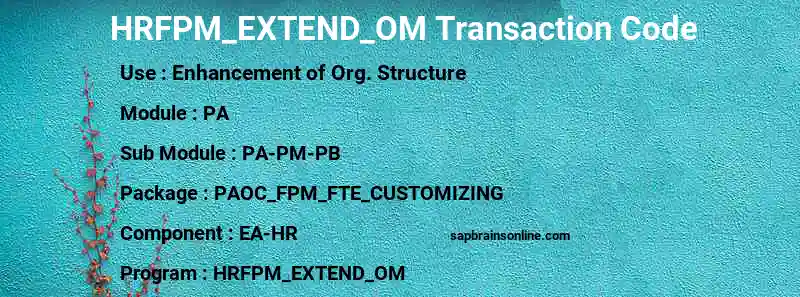 SAP HRFPM_EXTEND_OM transaction code