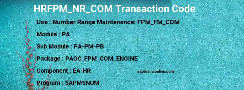 SAP HRFPM_NR_COM transaction code