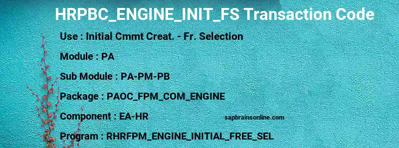 SAP HRPBC_ENGINE_INIT_FS transaction code