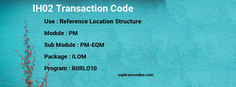 SAP IH02 transaction code