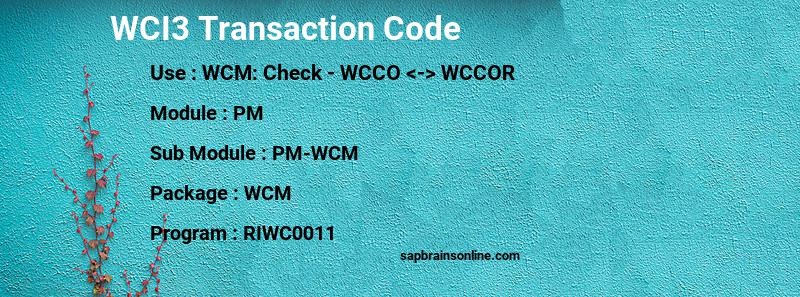 SAP WCI3 transaction code