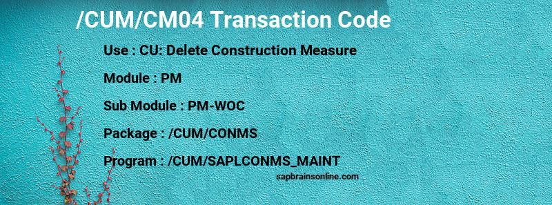SAP /CUM/CM04 transaction code