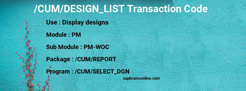 SAP /CUM/DESIGN_LIST transaction code