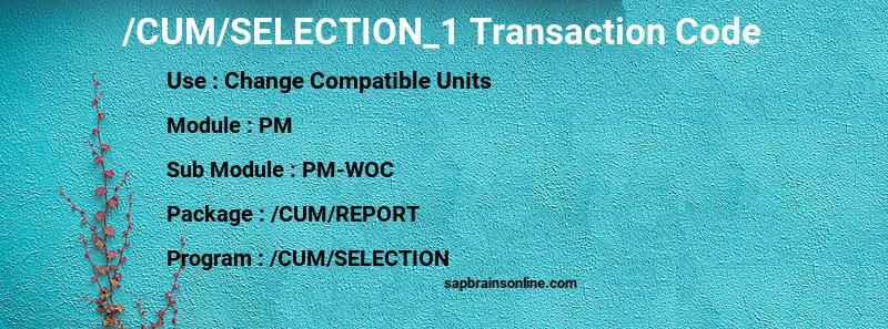 SAP /CUM/SELECTION_1 transaction code