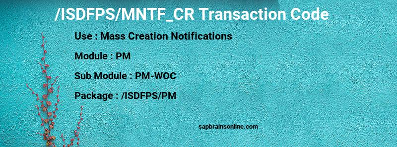SAP /ISDFPS/MNTF_CR transaction code