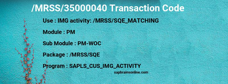 SAP /MRSS/35000040 transaction code