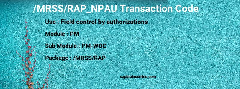 SAP /MRSS/RAP_NPAU transaction code