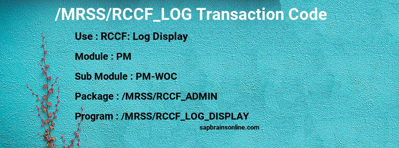 SAP /MRSS/RCCF_LOG transaction code