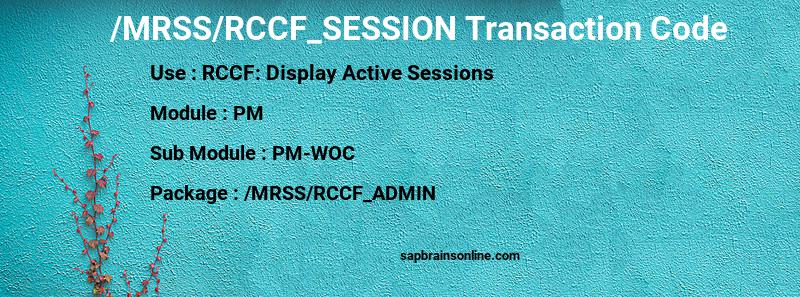 SAP /MRSS/RCCF_SESSION transaction code