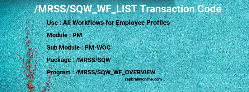 SAP /MRSS/SQW_WF_LIST transaction code