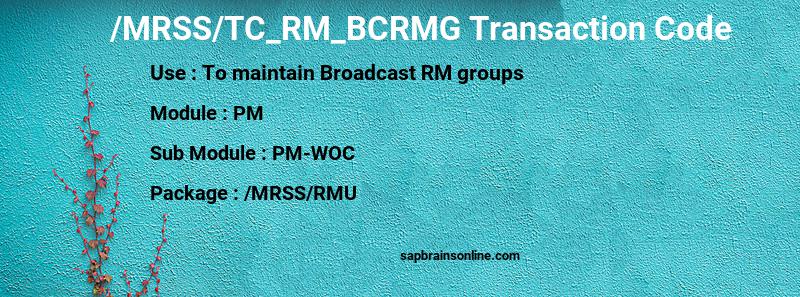 SAP /MRSS/TC_RM_BCRMG transaction code