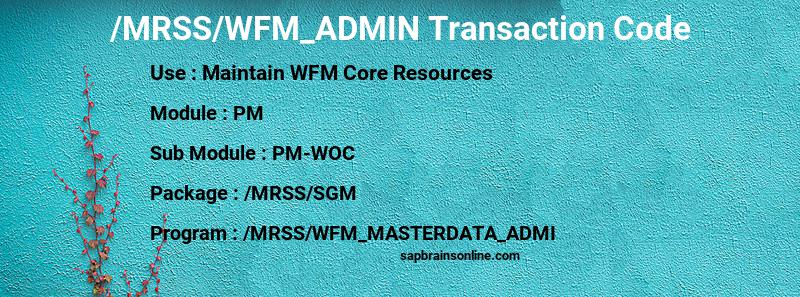 SAP /MRSS/WFM_ADMIN transaction code