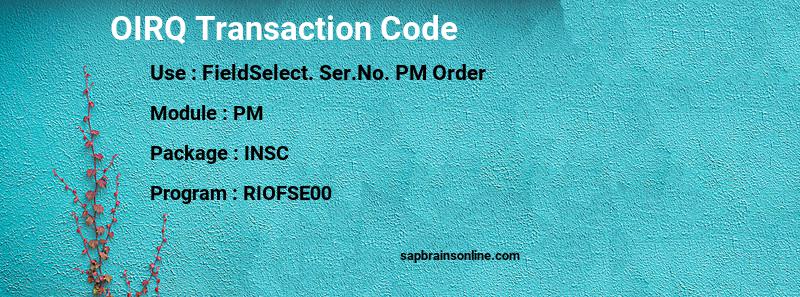SAP OIRQ transaction code