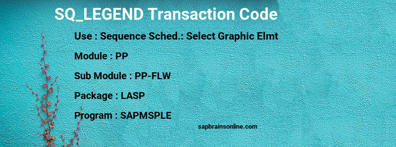 SAP SQ_LEGEND transaction code