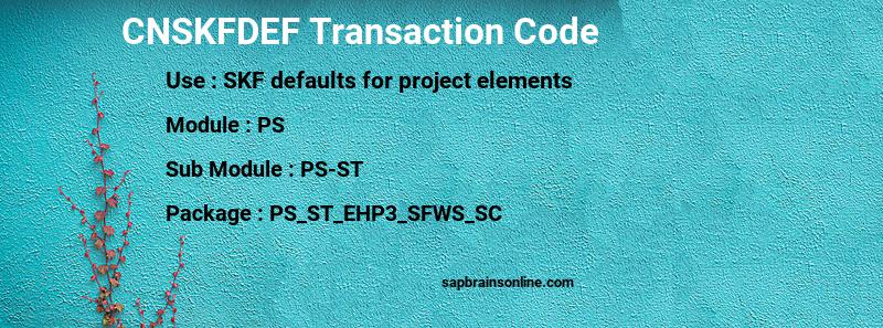 SAP CNSKFDEF transaction code