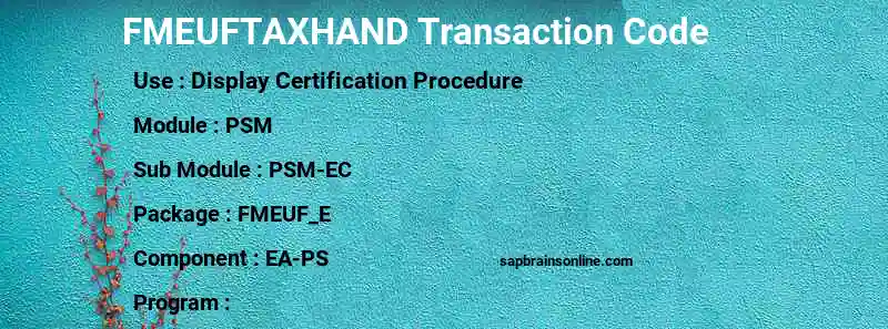 SAP FMEUFTAXHAND transaction code