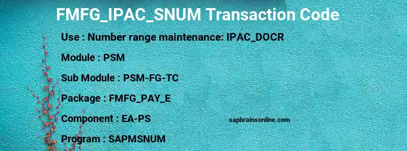 SAP FMFG_IPAC_SNUM transaction code