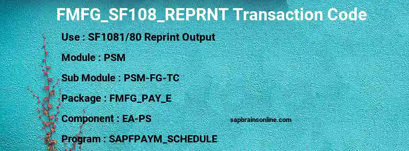 SAP FMFG_SF108_REPRNT transaction code