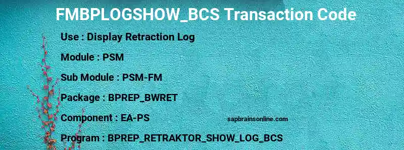 SAP FMBPLOGSHOW_BCS transaction code