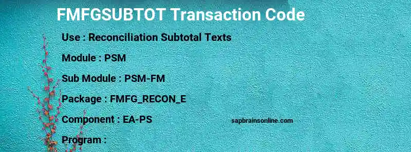 SAP FMFGSUBTOT transaction code