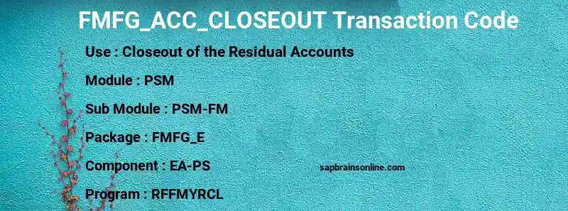 SAP FMFG_ACC_CLOSEOUT transaction code