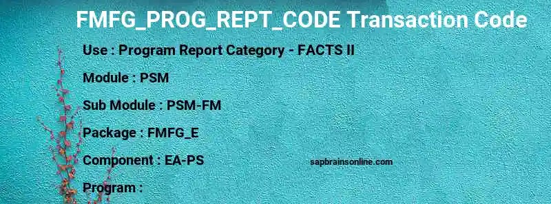 SAP FMFG_PROG_REPT_CODE transaction code